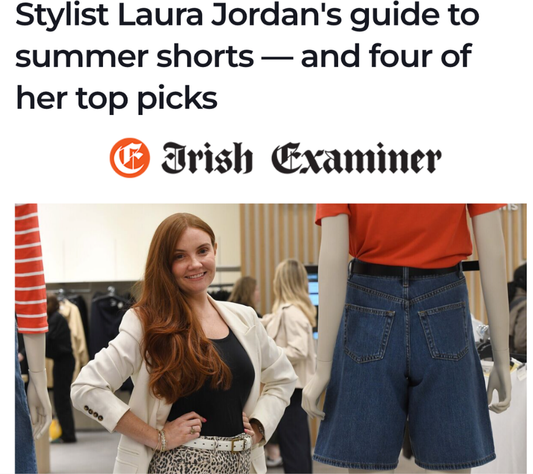 StyleSavvy® Laura Jordan Featured In The Irish Examiner - Her guide to summer shorts & four of her top picks